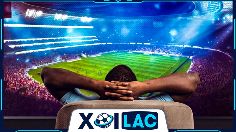 Xoilac TV - Trang trực tiếp bóng đá miễn phí đẳng cấp nhất